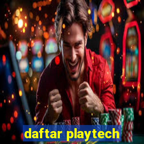 daftar playtech