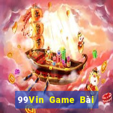 99Vin Game Bài Đổi Thưởng