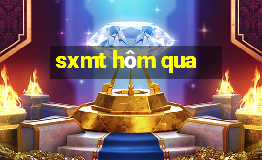 sxmt hôm qua