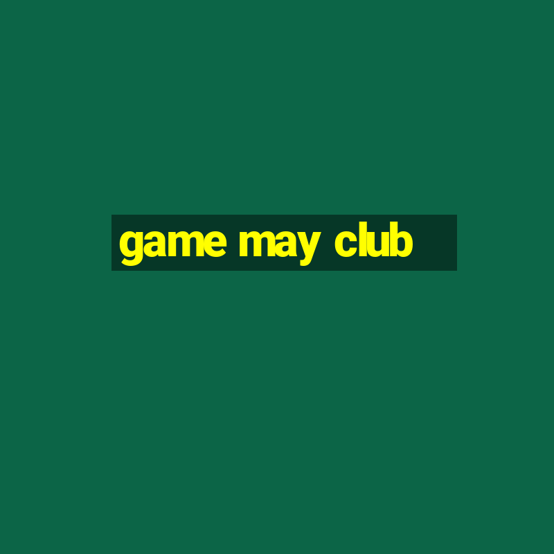 game may club