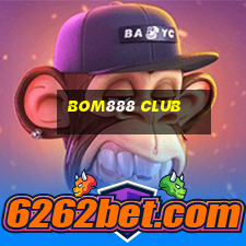 bom888 club