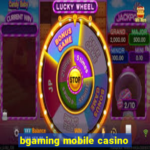 bgaming mobile casino