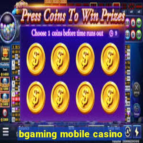 bgaming mobile casino