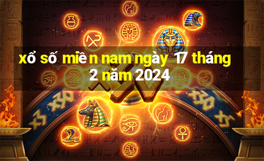 xổ số miền nam ngày 17 tháng 2 năm 2024