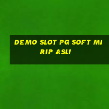 demo slot pg soft mirip asli