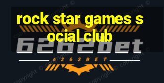 rock star games social club