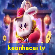 keonhacai tv