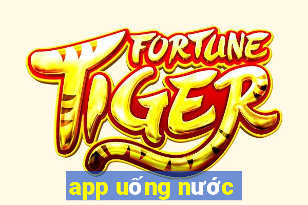 app uống nước