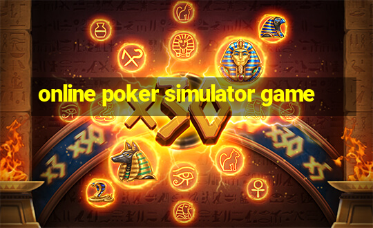 online poker simulator game