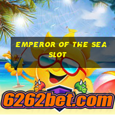 emperor of the sea slot