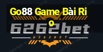 Go88 Game Bài Rio