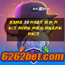 xsmb 30 ngày gần nhất minh ngọc nhanh nhất