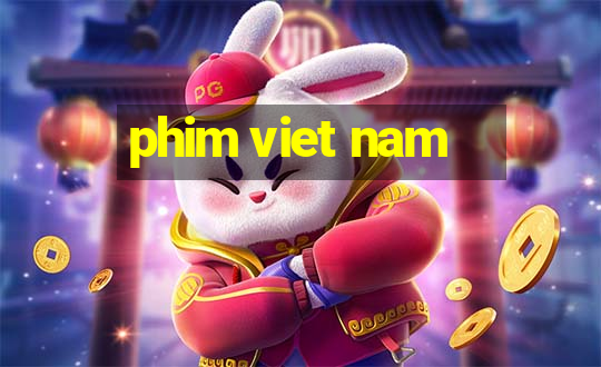 phim viet nam