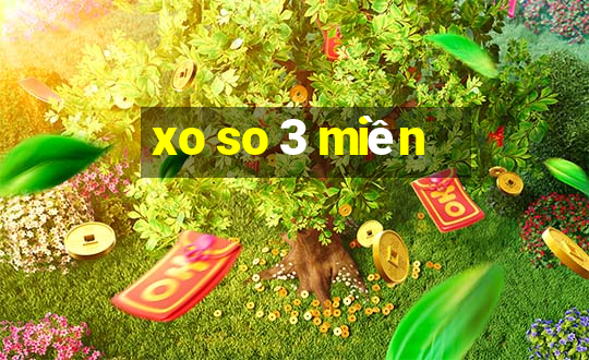 xo so 3 mien