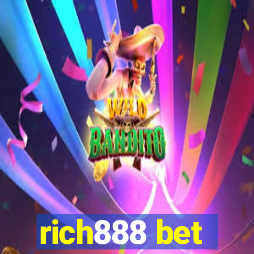 rich888 bet