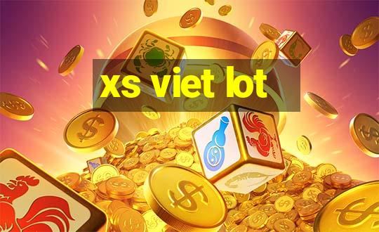 xs viet lot