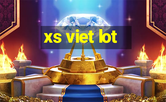 xs viet lot