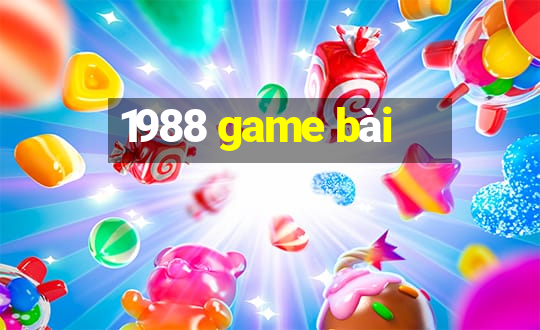 1988 game bài