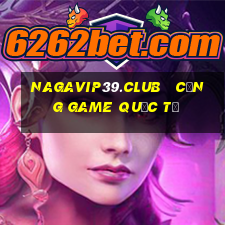 nagavip39.club   cổng game quốc tế