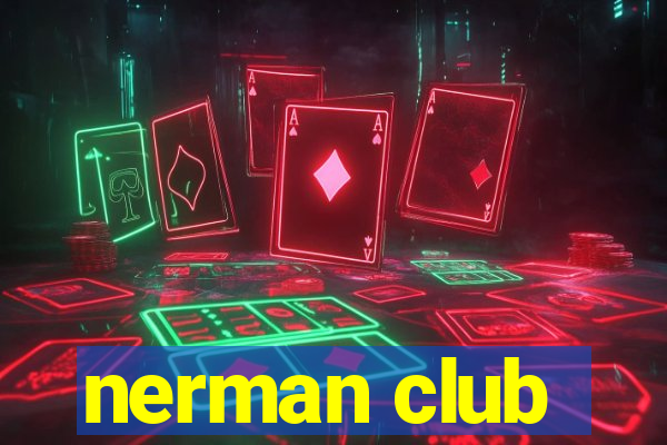 nerman club