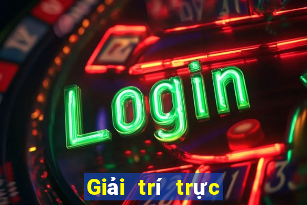 Giải trí trực tuyến Ba Renli