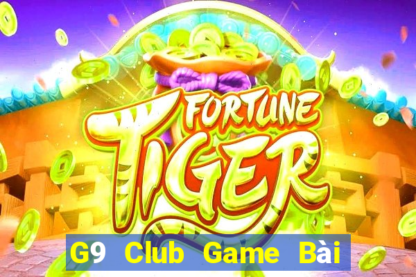 G9 Club Game Bài Đổi Thưởng Caovietnet