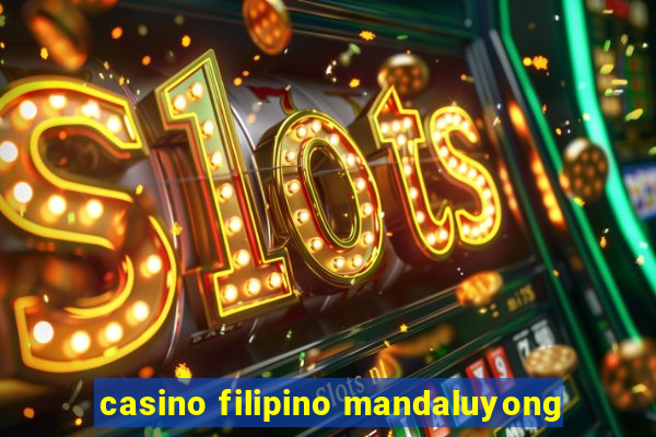 casino filipino mandaluyong