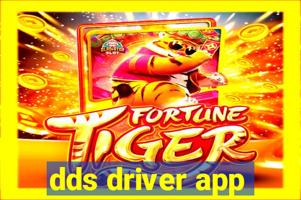 dds driver app