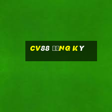 cv88 đăng ký