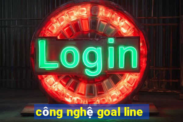 công nghệ goal line