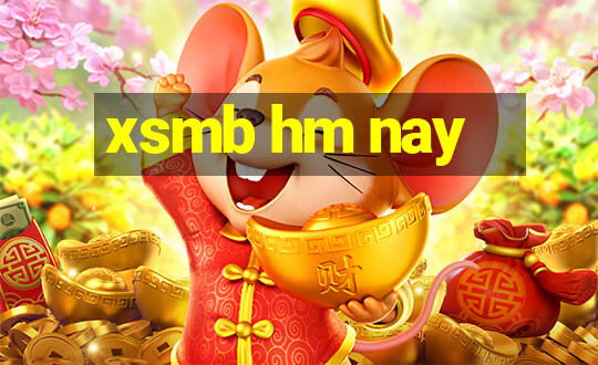 xsmb hm nay