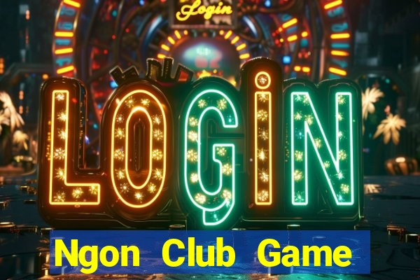 Ngon Club Game Bài 3 Cây Online