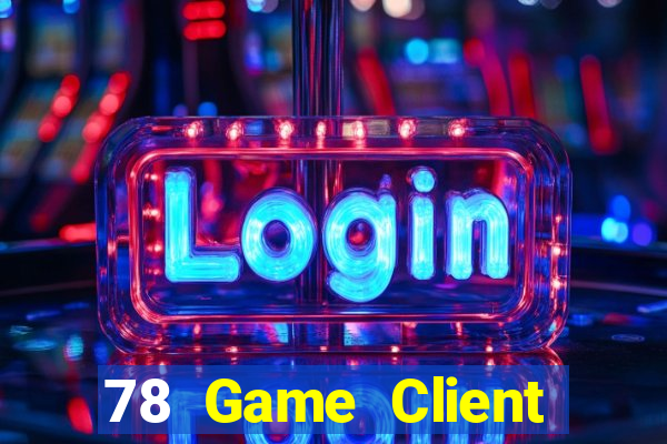 78 Game Client Tải về