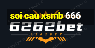 soi cau xsmb 666