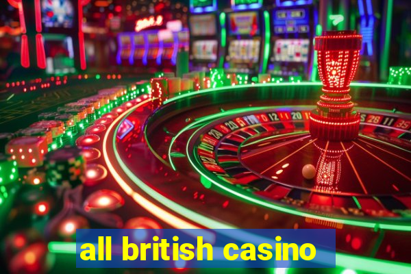 all british casino