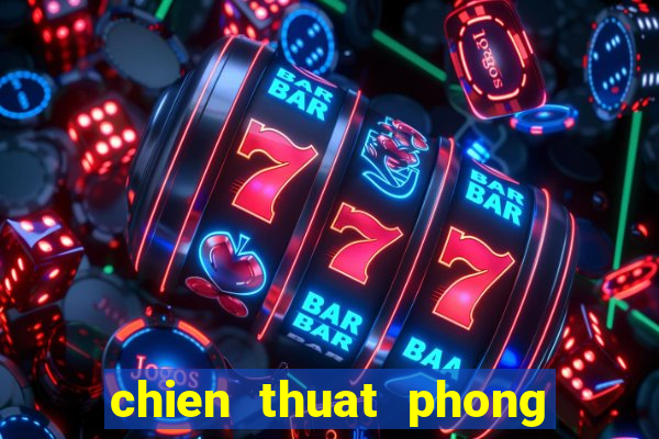 chien thuat phong thu fo3