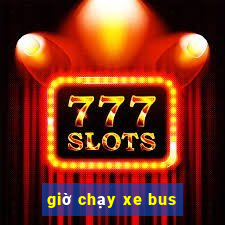 giờ chạy xe bus