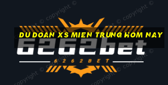 du doan xs mien trung hom nay