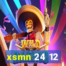 xsmn 24 12