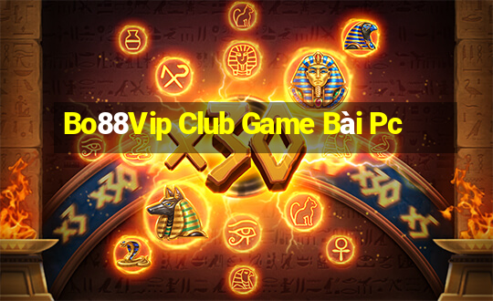 Bo88Vip Club Game Bài Pc