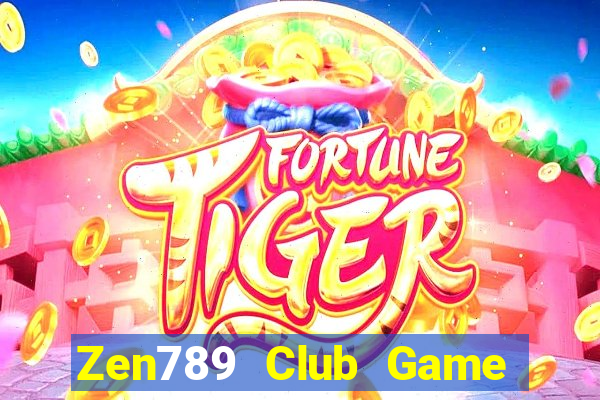 Zen789 Club Game Bài Online Hay