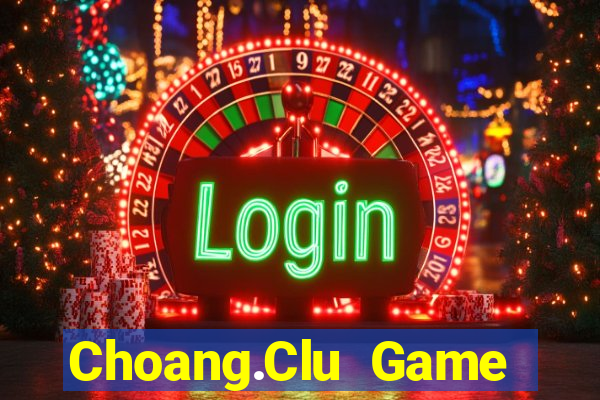 Choang.Clu Game Bài Ma Thuật