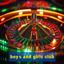 boys and girls club