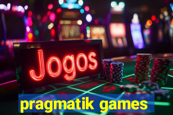 pragmatik games