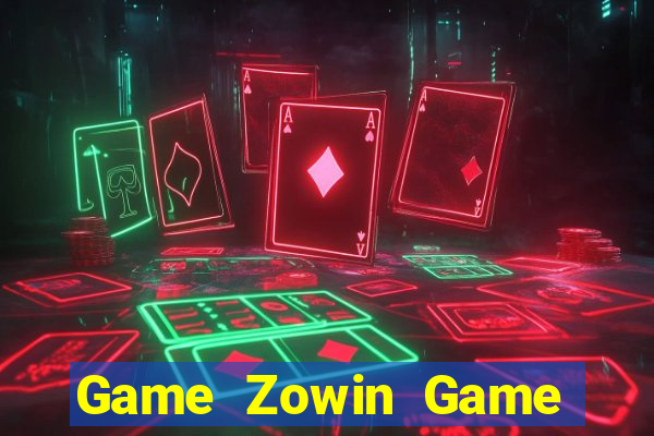 Game Zowin Game Bài 52