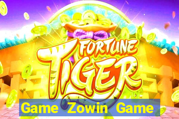 Game Zowin Game Bài 52