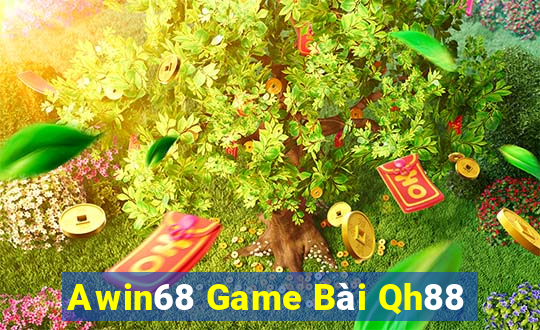 Awin68 Game Bài Qh88