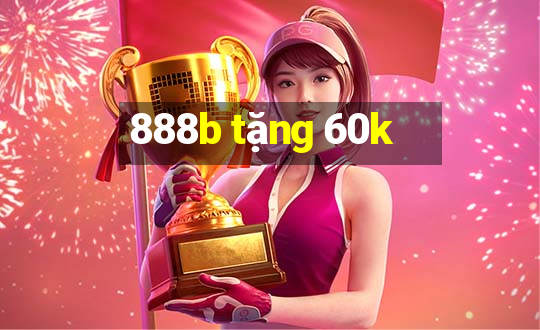 888b tặng 60k