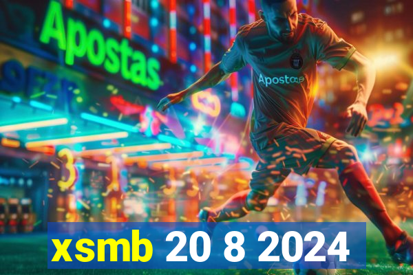 xsmb 20 8 2024