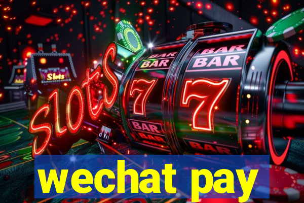 wechat pay